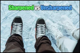 Sharpened vs unsharpened skates